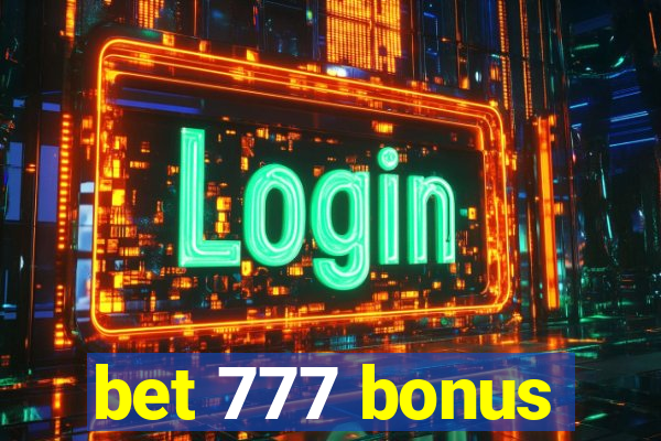 bet 777 bonus